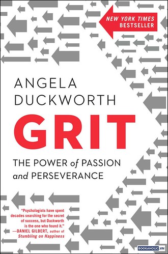 Grit The Power of Passion and Perseverance - Angela Duckworth