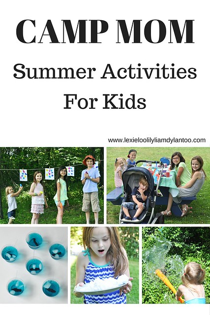 CAMP MOM - Summer Activities for Kids