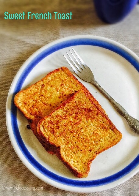 Sweet French Toast Recipe for Toddlers and Kids2