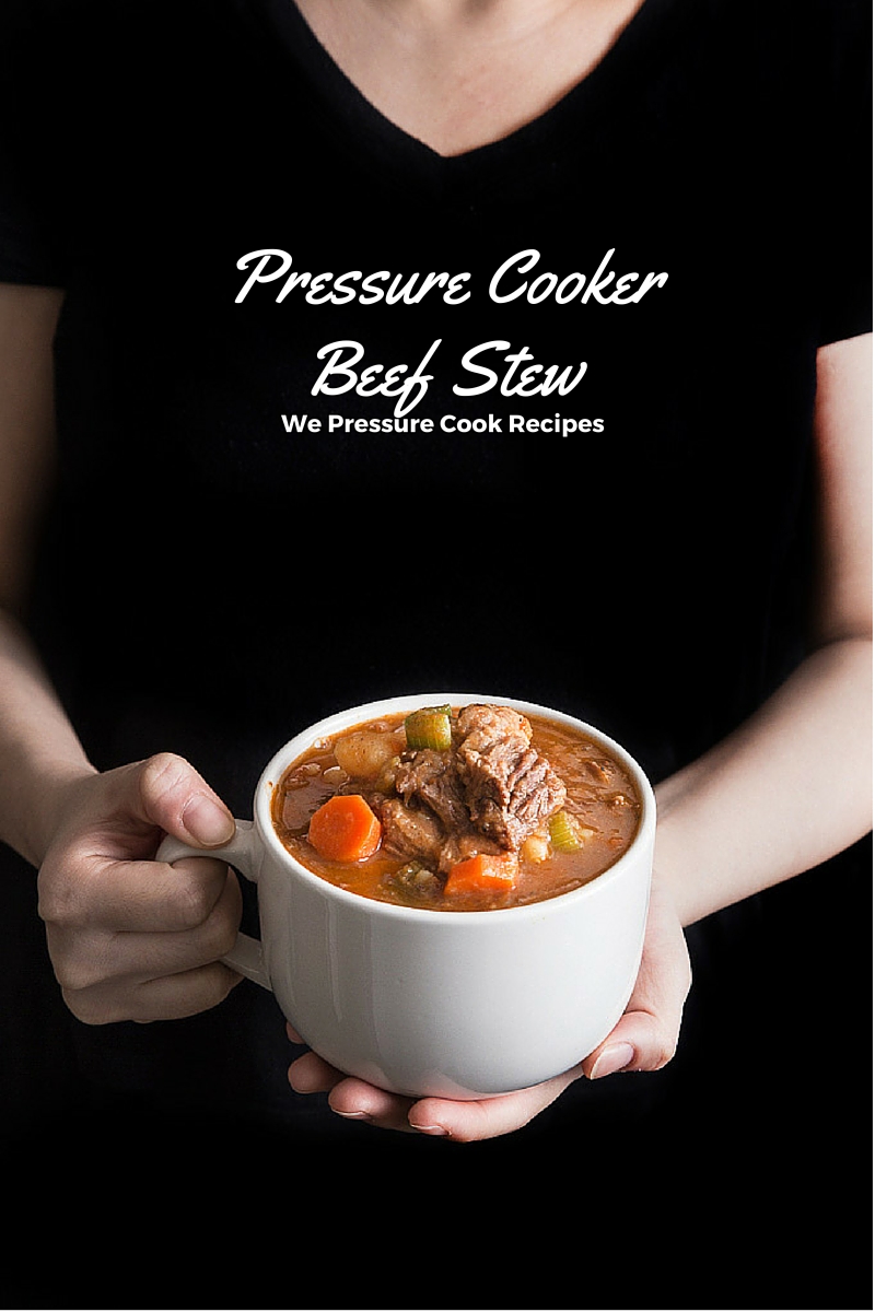 Pressure Cooker Beef Stew