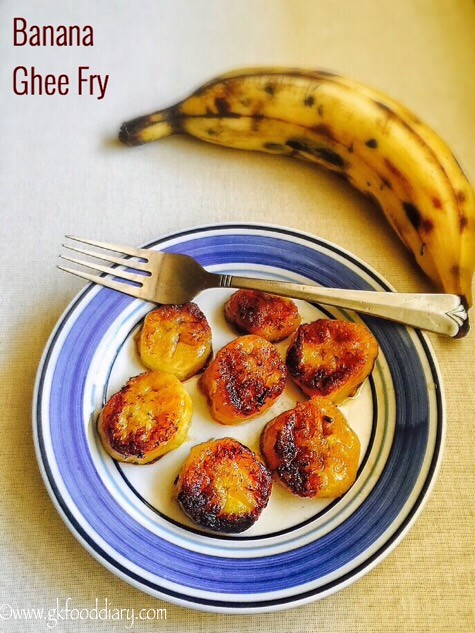 Banana Ghee Fry Recipe for Babies, Toddlers and Kids2