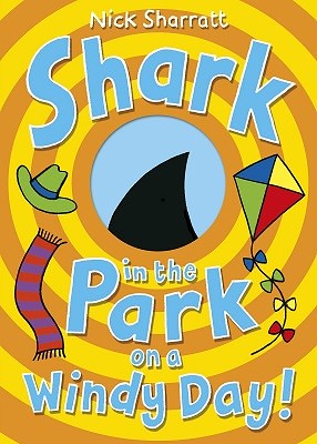 Nick Sharratt, Shark in the Park on a Windy Day